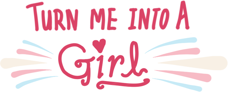 Logo for Turn me into a Girl